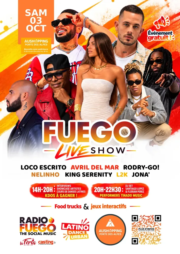 Affiche officielle du Fuego Live Show à Aushopping Porte des Alpes