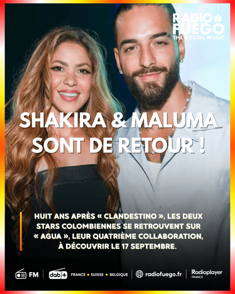 SHAKIRA & MALUMA SONT DE RETOUR 