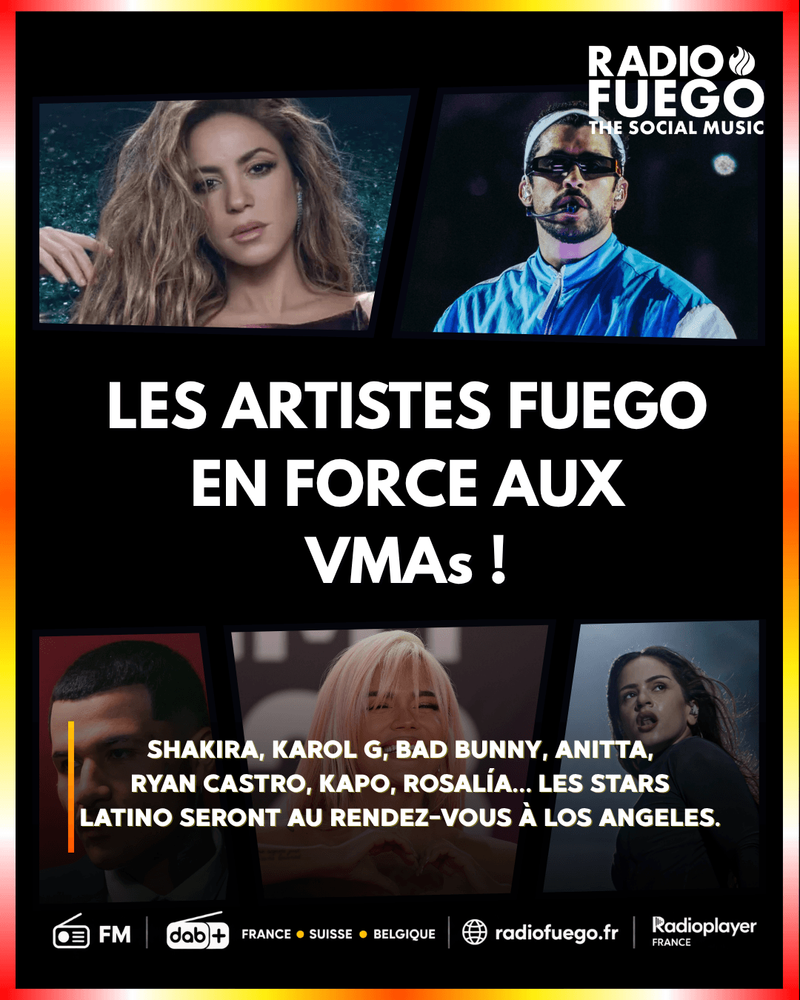 Shakira, Karol G, Bad Bunny… les artistes FUEGO en force aux MTV VMAs 2026