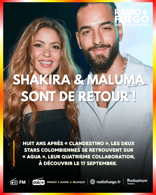 SHAKIRA & MALUMA SONT DE RETOUR 
