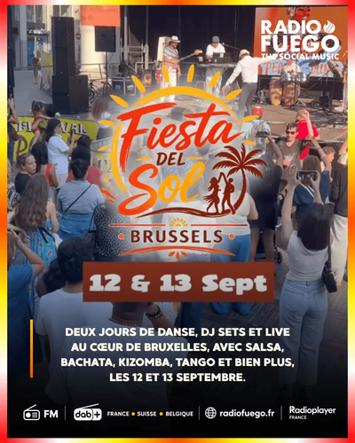 FIESTA DEL SOL FAIT DANSER BRUXELLES !